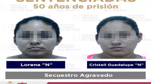 Por secuestro agravado dos mujeres reciben condena de 50 años de prisión Por secuestro agravado dos mujeres reciben condena de 50 años de prisión