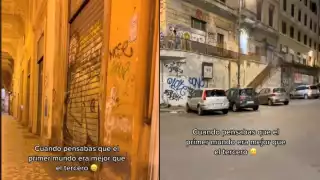 Tiktoker asegura que Roma “está peor” que el Edomex