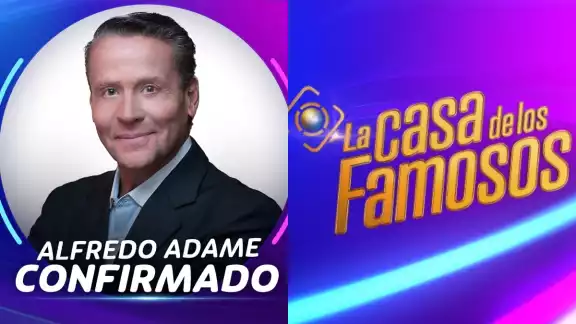 Alfredo Adame ingresará a La Casa de los Famosos 4