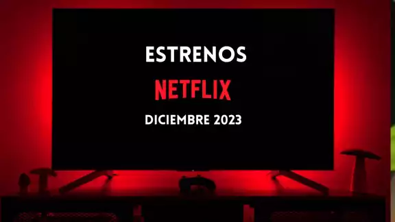 La última del año, estos son los estrenos de diciembre. Foto: Especial