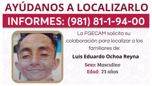 Luis Eduardo Ochoa Reyna, 23 años, visto por última vez el 24 de junio de 2025.