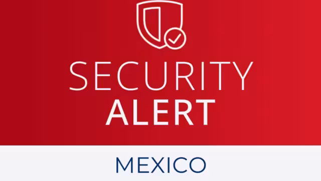 Estados Unidos emite alerta de seguridad para ciudadanos en México.