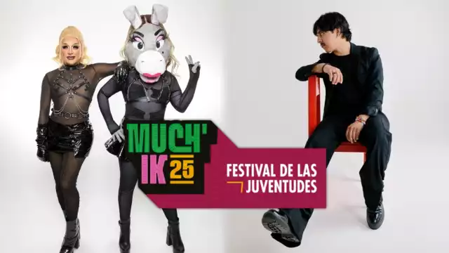 El El Much’Ik Festival de las Juventudes 2025 será en el Centro de Convenciones Siglo XXI