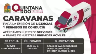 Chetumal: Requisitos de licencias y permisos de conducir  de las caravanas móviles de IMOVEQROO