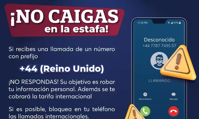 Piden no contestar llamadas internacionales sospechosas
