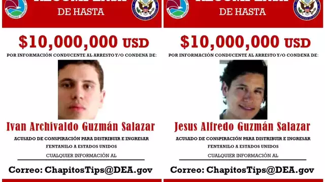 Por Los Chapitos se ofrecían una gran cantidad de dinero