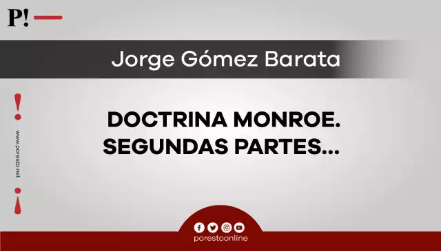 Doctrina Monroe. Segundas partes…