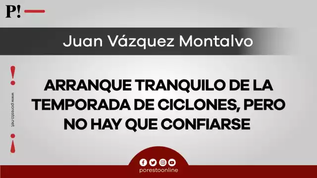 Arranque tranquilo de la temporada de ciclones, pero no hay que confiarse
