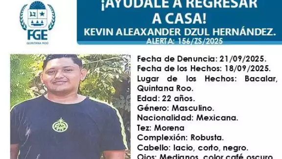 Kevin Alexander Dzul Hernández había sido reportado como desaparecido desde el 18 de septiembre
