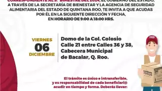 ¡Ve por tu apoyo alimentario! Esta es la única fecha de “Comemos Todos" en Chetumal