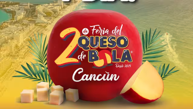 La Feria del Queso de Bola 2024 se llevará a cabo en el Parque Las Palapas