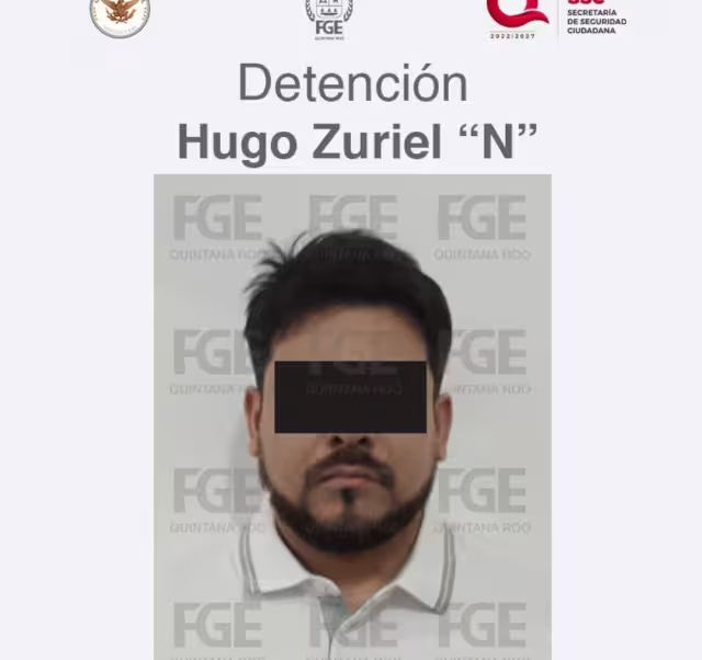 Autoridades de Quintana Roo arrestaron a Hugo Zuriel 'N'