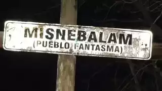 Misnebalam es conocido por ser un pueblo fantasma de Mérida