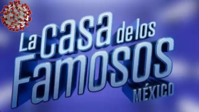 ¿Quién es el integrante de La Casa de los Famosos que dio positivo a Covid-19?