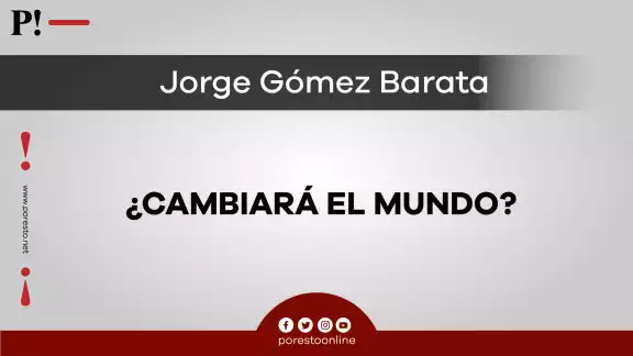 ¿Cambiará el mundo? ¿Cambiará el mundo?