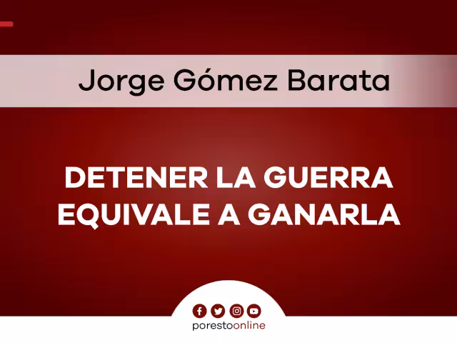 Detener la guerra equivale a ganarla