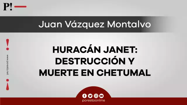 Huracán Janet: destrucción y muerte en Chetumal