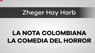 La nota colombiana: La comedia del horror