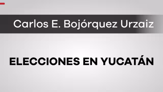 Columna de Carlos E. Bojórquez Urzaiz
