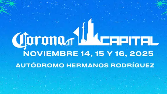 El Corona Capital 2025 tendrá a algunos de los artistas más populares del momento El Corona Capital 2025 tendrá a algunos de los artistas más populares del momento