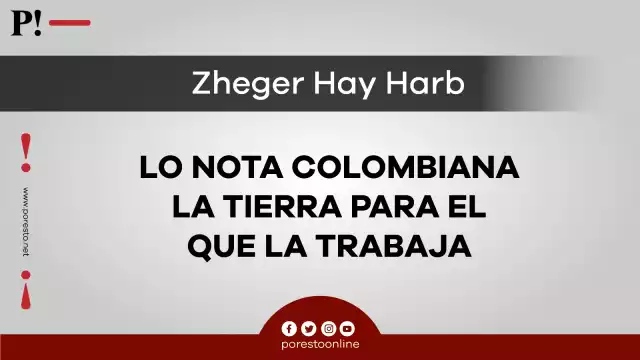 Opinión Zheger Hay Harb