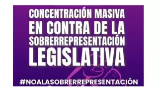 La manifestación es parte de un movimiento nacional contra la sobrerrepresentación legislativa de Morena.