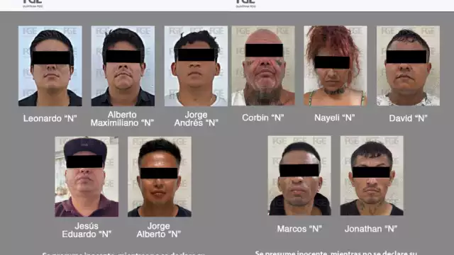 Los detenidos fueron identificados como Jorge Alberto "N", Corbin "N", Nayeli "N", David "N", Jesús Eduardo "N", Marcos "N", Jonathan "N", Leonardo "N" y Alberto Maximiliano "N"