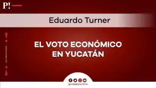 El voto económico en Yucatán