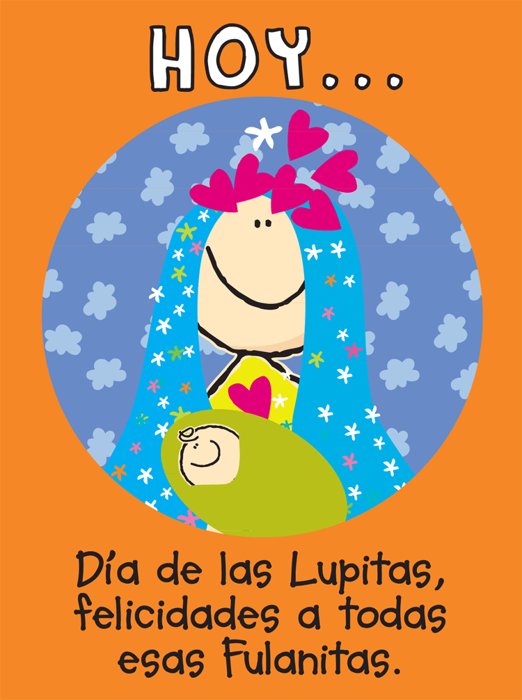 celebra a todas las lupitas con esta imagen celebra a todas las lupitas con esta imagen