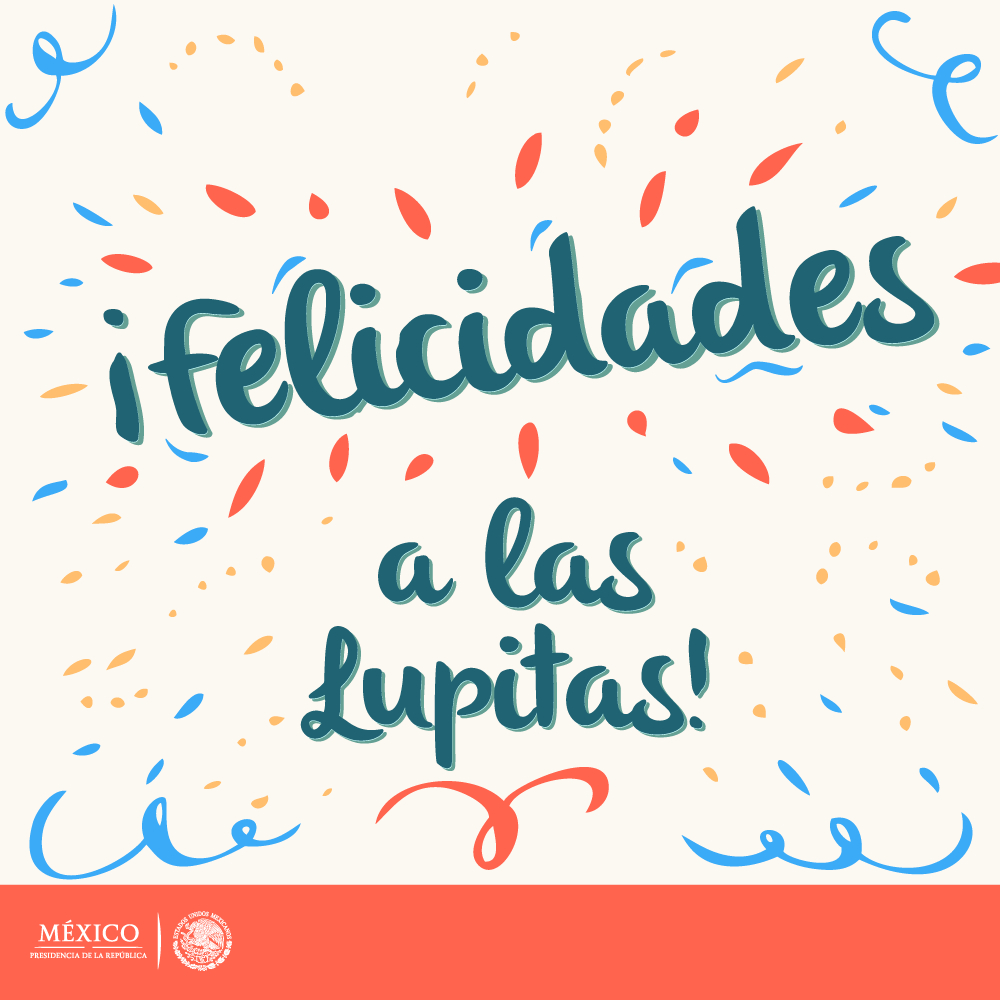 celebra a todas las lupitas con esta imagen celebra a todas las lupitas con esta imagen