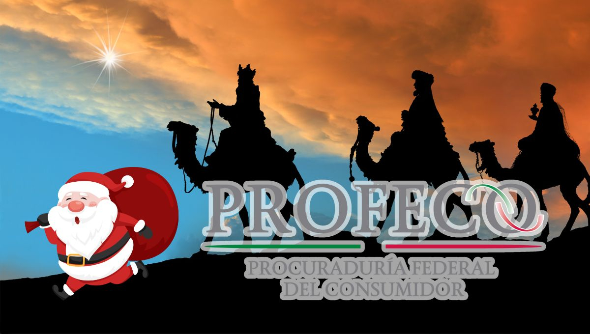 Profeco comparte lista de recomendaciones para los Reyes Magos y Santa Claus Profeco comparte lista de recomendaciones para los Reyes Magos y Santa Claus