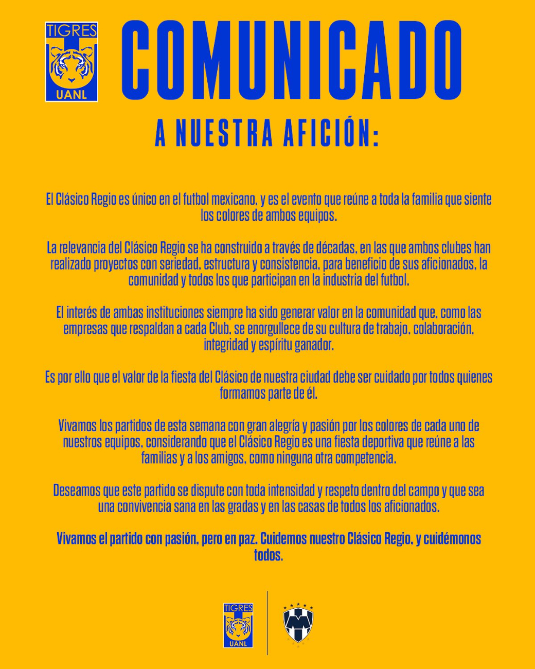 La Directiva de Tigres pidió a sus aficionados a celebrar este duelo como una fiesta familiar La Directiva de Tigres pidió a sus aficionados a celebrar este duelo como una fiesta familiar