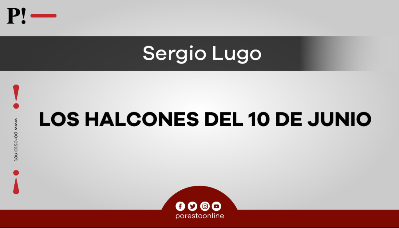 Los Halcones del 10 de Junio