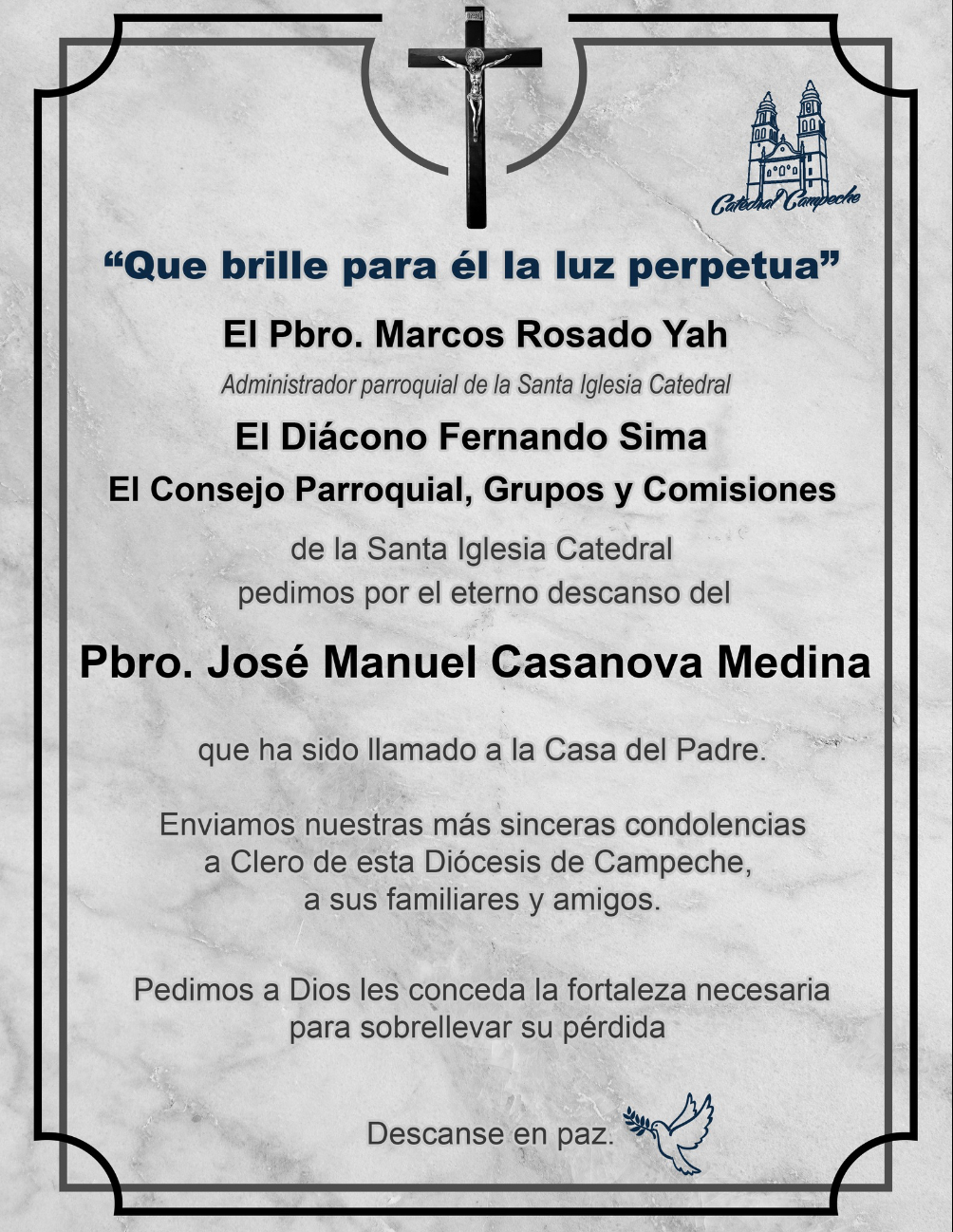 Catedral oficiarán misa de cuerpo presente Catedral oficiarán misa de cuerpo presente