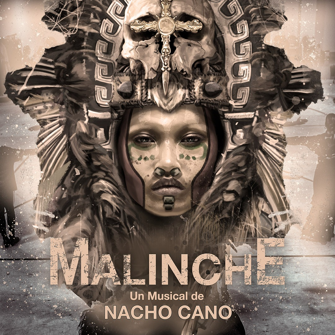 Malinche, El Musical de Nacho Cano