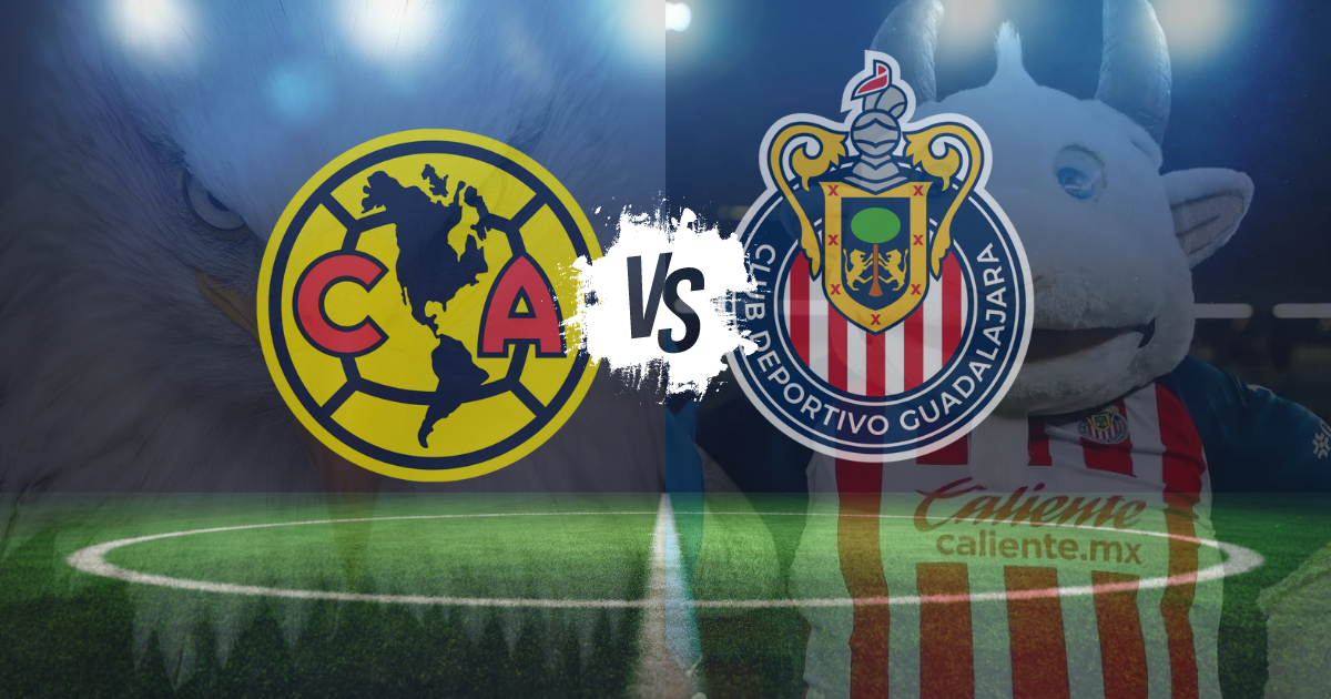 América vs. Chivas  en vivo:  Sigue en directo el    Clásico Nacional  2024