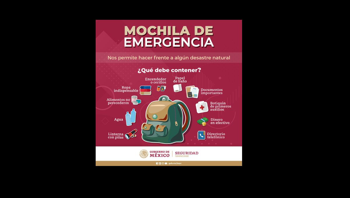 Una de las principales medidas preventivas, es contar con una mochila de emergencia Una de las principales medidas preventivas, es contar con una mochila de emergencia