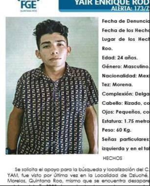 El hombre desaparecido responde al nombre de Yahir Enrique Rodríguez Yam.