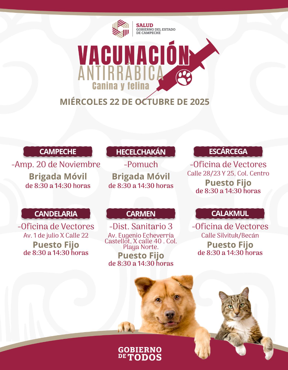 Las vacunas se aplicarán gratis en brigadas móviles y puestos fijos de Campeche, Hecelchakán, Escárcega, Candelaria, Carmen y Calakmul, de 8:30 a 14:30 horas. Las vacunas se aplicarán gratis en brigadas móviles y puestos fijos de Campeche, Hecelchakán, Escárcega, Candelaria, Carmen y Calakmul, de 8:30 a 14:30 horas.