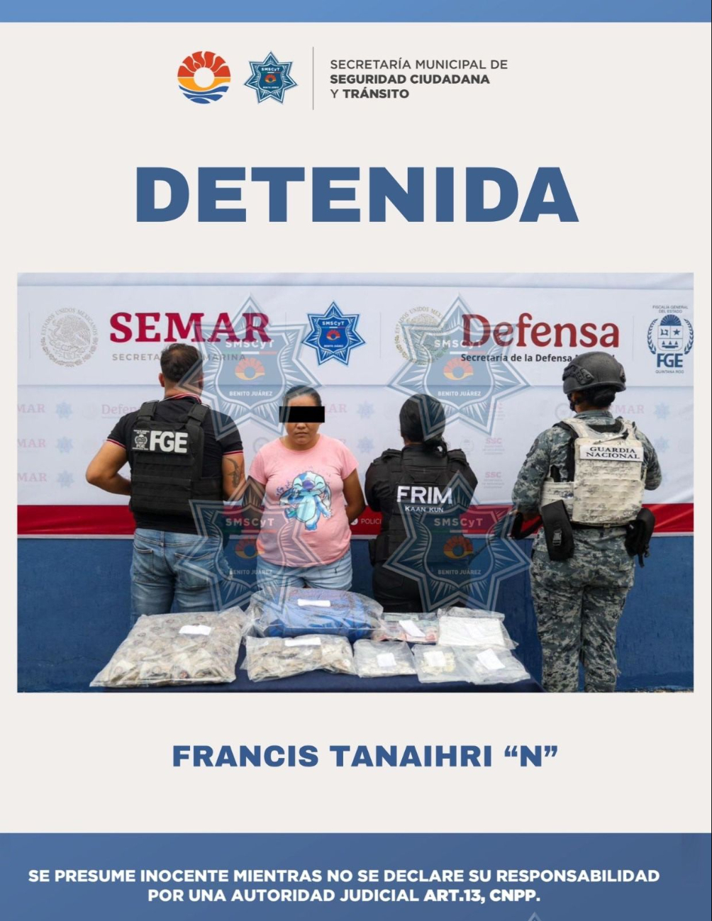 la detenida identificada como Francis Tanaihri “N” fue puesta a disposición de la Fiscalía General del Estado