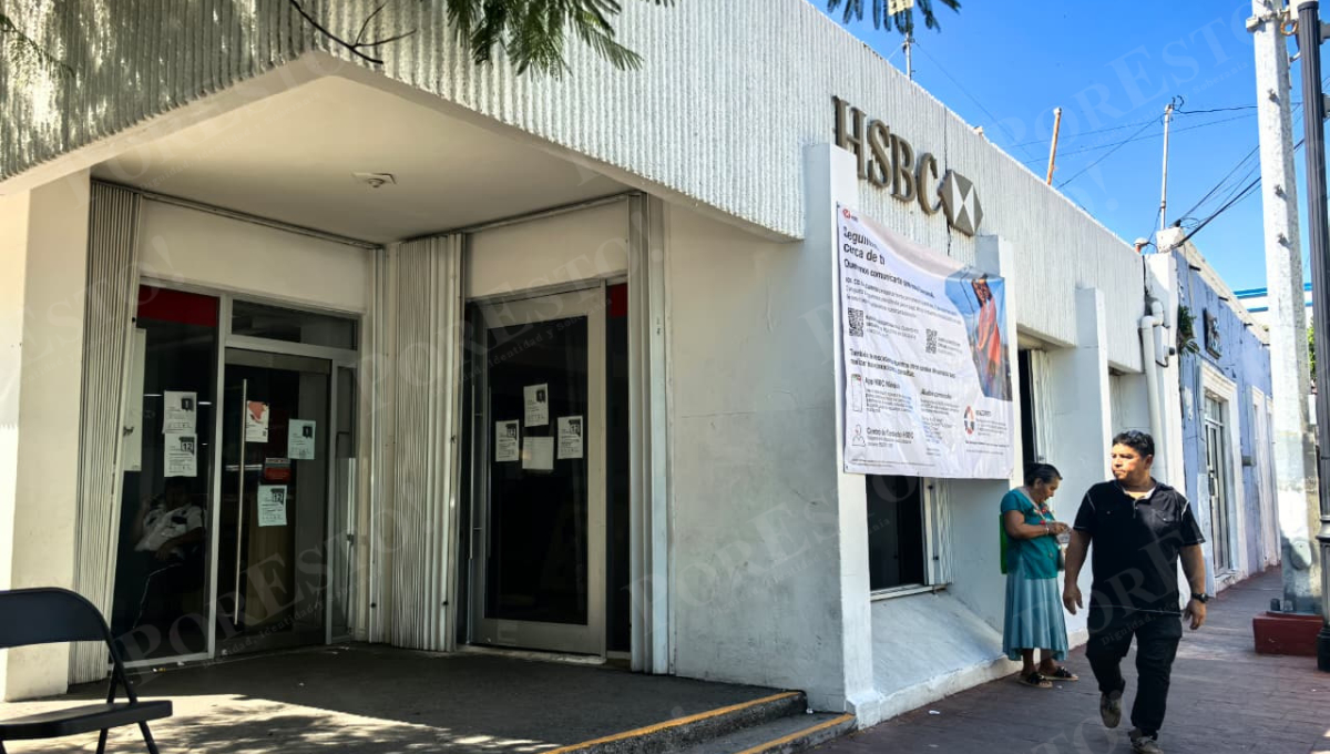 HSBC cierra su sucursal de la calle 24 en Ciudad del Carmen