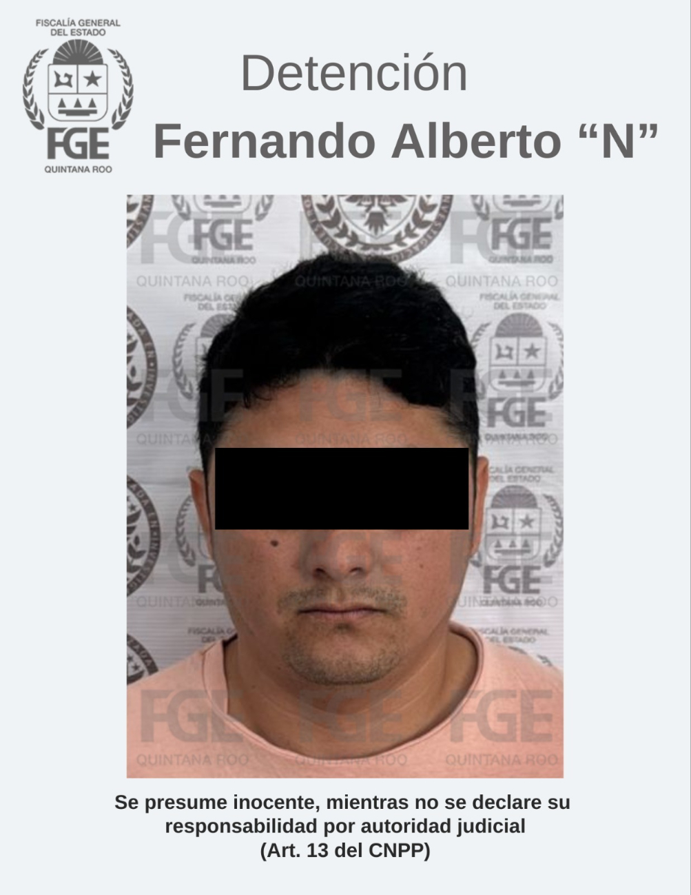 Fernando Alberto “N” fue puesto a disposición de la autoridad que lo requirió.