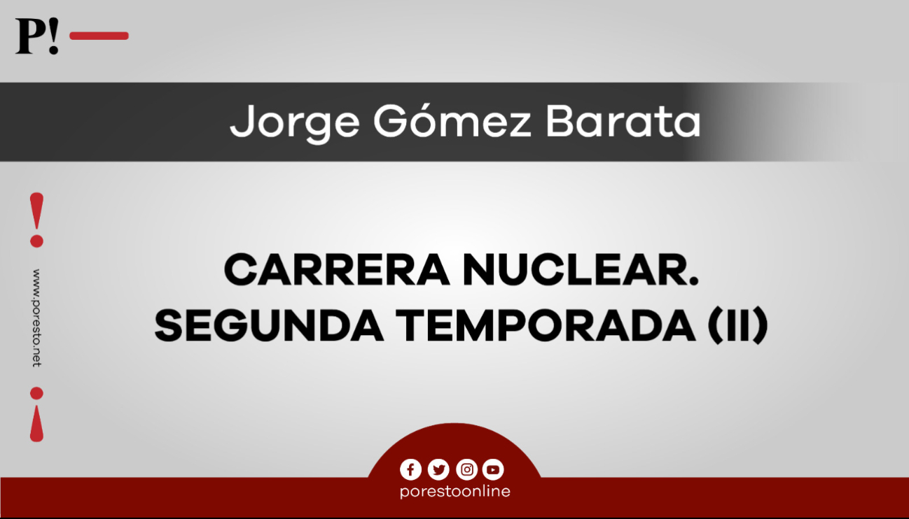 Carrera nuclear. Segunda temporada (II)