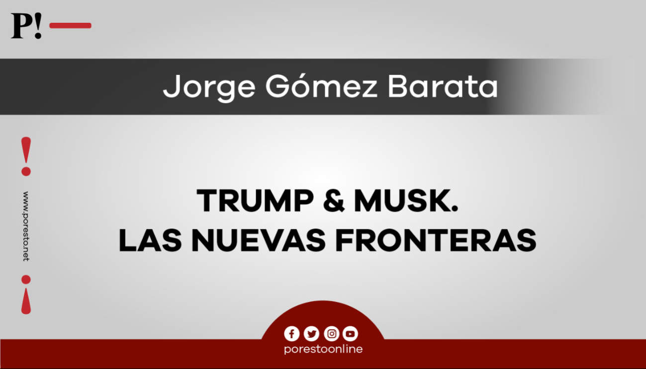Trump & Musk. Las nuevas fronteras Trump & Musk. Las nuevas fronteras