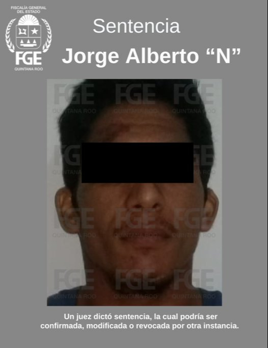 Dan sentencia de más de 50 años a Jorge Alberto, “Tabasco”, por feminicidio
