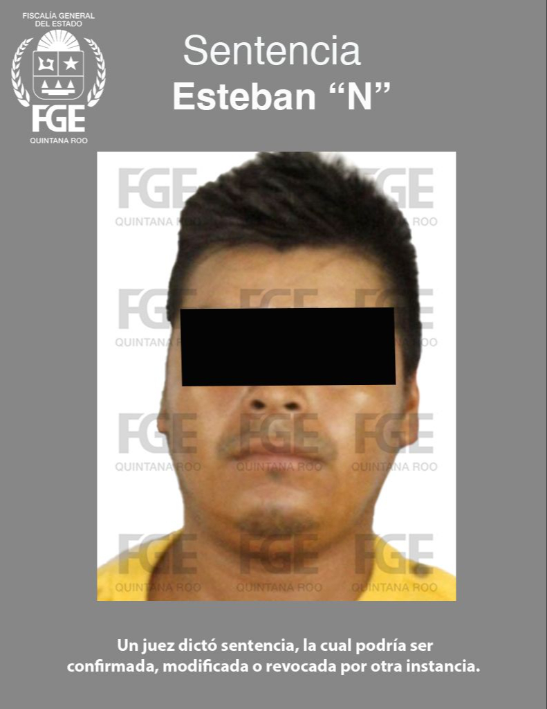 Esteban "N" fue condenado por su crimen en Isla Mujeres Esteban "N" fue condenado por su crimen en Isla Mujeres