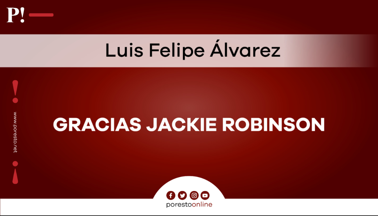 Gracias Jackie Robinson