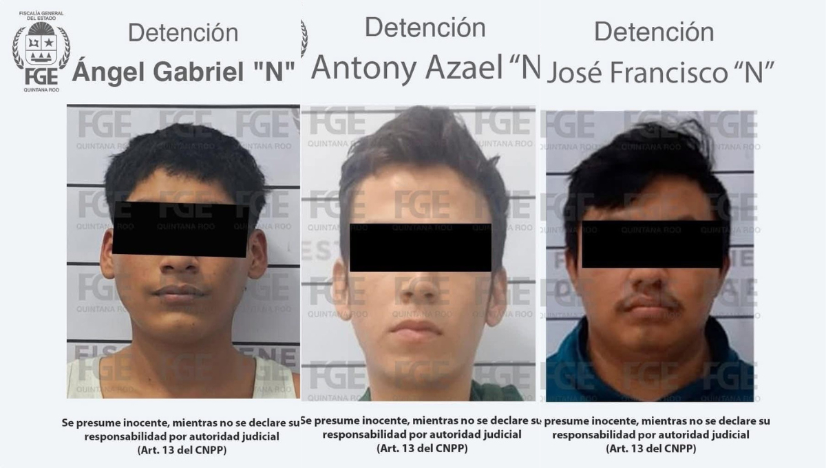 Los detenidos fueron identificados como Antony Azael “N”, José Francisco “N” y Ángel Gabriel “N” Los detenidos fueron identificados como Antony Azael “N”, José Francisco “N” y Ángel Gabriel “N”