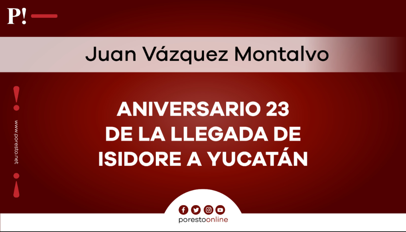 Aniversario 23 de la llegada de Isidore a Yucatán Aniversario 23 de la llegada de Isidore a Yucatán