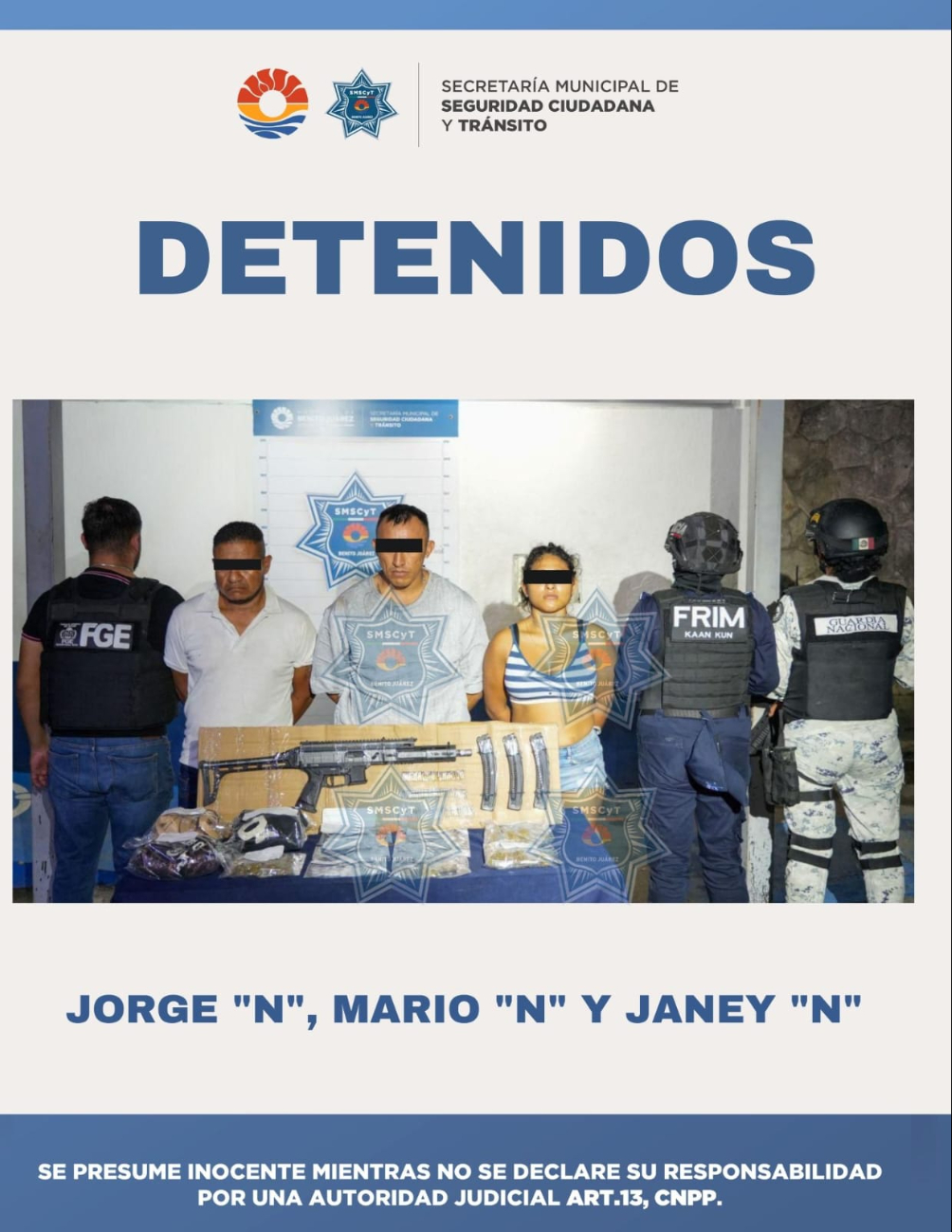 Los detenidos fueron identificados como Jorge “N”, de 38 años; Mario “N”, de 35, y Janey “N”, de 19 Los detenidos fueron identificados como Jorge “N”, de 38 años; Mario “N”, de 35, y Janey “N”, de 19